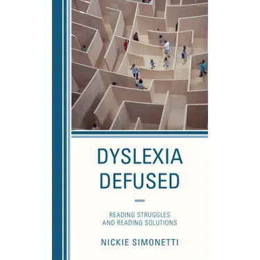 Dyslexia Defused: Reading Struggles and Reading Solutions