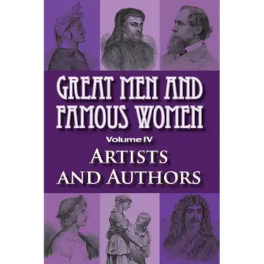 Great Men and Famous Women: Artists and Authors