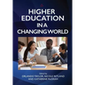 Higher Education in a Changing World