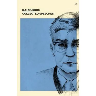 Kai Murros: Collected Speeches