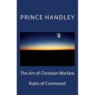 The Art of Christian Warfare: Rules of Command