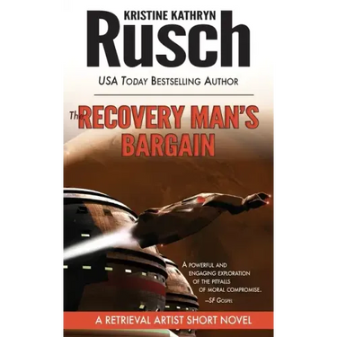 The Recovery Man's Bargain: A Retrieval Artist Short Novel