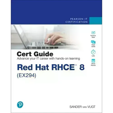 Red Hat Rhce 8 (Ex294) Cert Guide