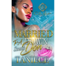 Married To A Down South Don: An Urban Romance