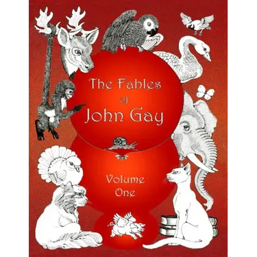 The Fables of John Gay, Volume One