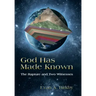 God Has Made Known: The Rapture and Two Witnesses