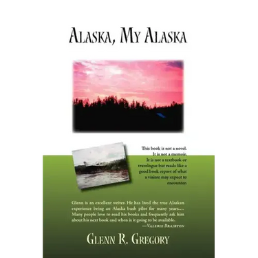 Alaska, My Alaska
