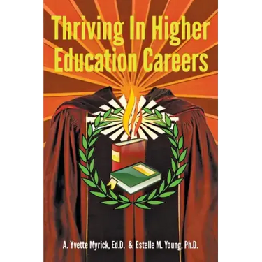 Thriving in Higher Education Careers