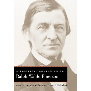 A Political Companion to Ralph Waldo Emerson