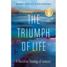 The Triumph of Life: A Narrative Theology of Judaism