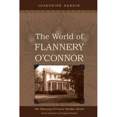 The World of Flannery O'Connor