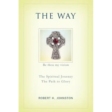 The Way: The Spiritual Journey