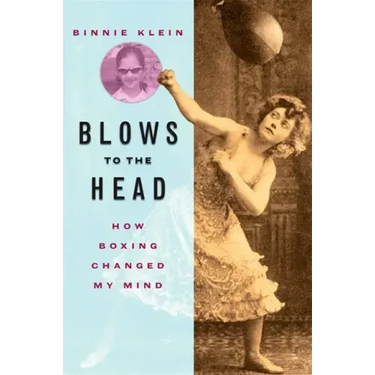 Blows to the Head: How Boxing Changed My Mind