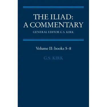 The Iliad: A Commentary: Volume 2, Books 5-8