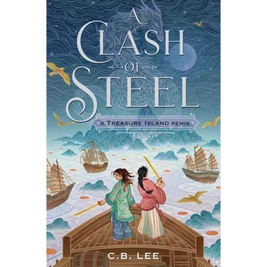 A Clash of Steel: A Treasure Island Remix