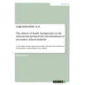 The effects of family background on the educational productivity and attainment of secondary school students: A case study of some selected secondary