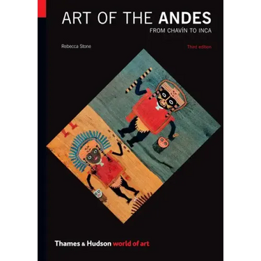 Art of the Andes: From Chavín to Inca