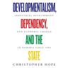 Developmentalism, Dependency, and the State: Industrial Development and Economic Change in Namibia since 1900