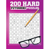 200 Hard Futoshiki Puzzles: Japanese Puzzles Book