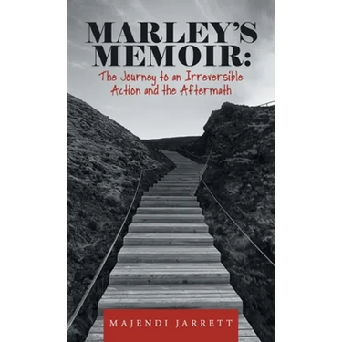Marley's Memoir: The Journey to an Irreversible Action and the Aftermath
