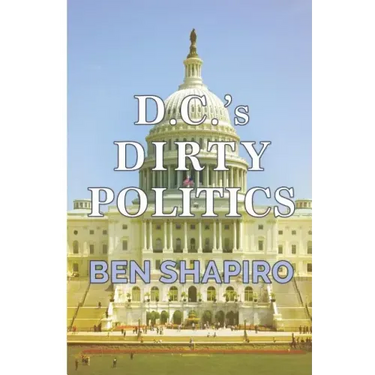 D.C.'s Dirty Politics
