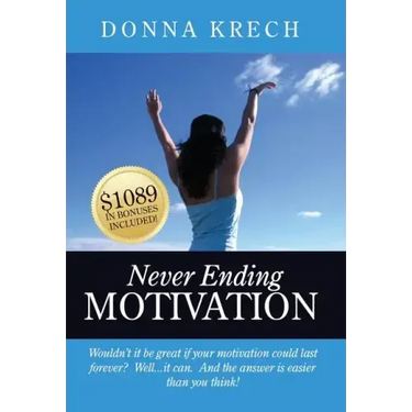 Never Ending Motivation