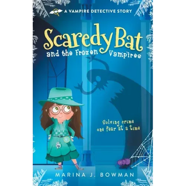 Scaredy Bat and the Frozen Vampires