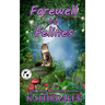 Farewell to Felines
