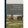 History of Guernsey County, Ohio; v.1 c.1