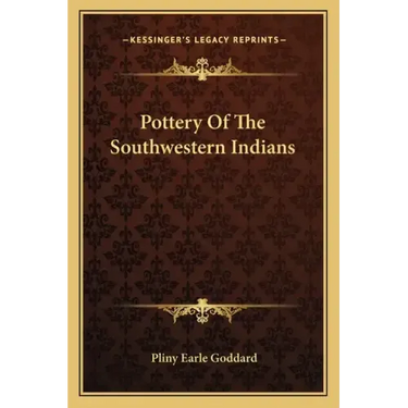 Pottery of the Southwestern Indians