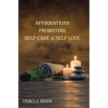 Affirmations Promoting Self-Care & Self-Love