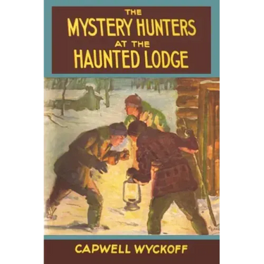 The Mystery Hunters at the Haunted Lodge