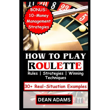 How to Play Roulette