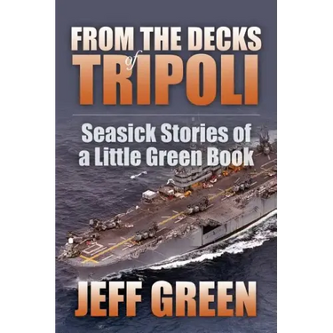From the Decks of Tripoli: Seasick Stories of a Little Green Book
