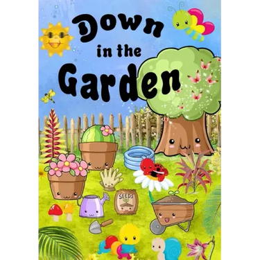 Down In The Garden