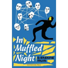 In Muffled Night