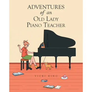 Adventures of an Old Lady Piano Teacher