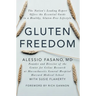 Gluten Freedom: The Nation's Leading Expert Offers the Essential Guide to a Healthy, Gluten-Free Lifestyle