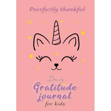 Purrfectly Thankful! Daily Gratitude Journal for Kids (A5 - 5.8 x 8.3 inch)
