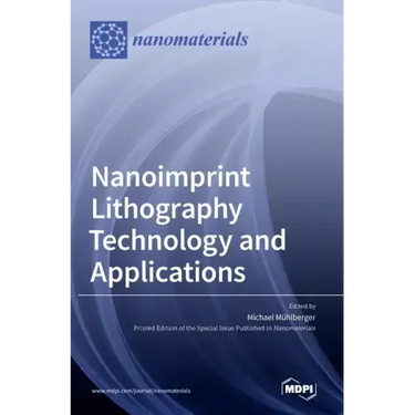 Nanoimprint Lithography Technology and Applications