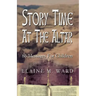Story Time at the Altar: 86 Messages for Children