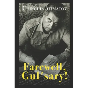 Farewell, Gul'sary!