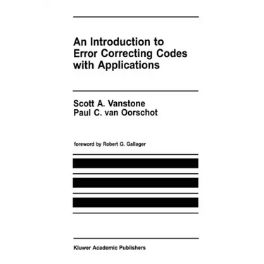 An Introduction to Error Correcting Codes with Applications