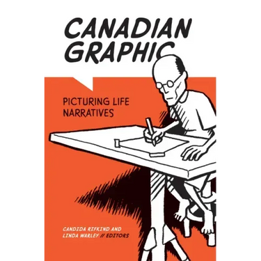 Canadian Graphic: Picturing Life Narratives