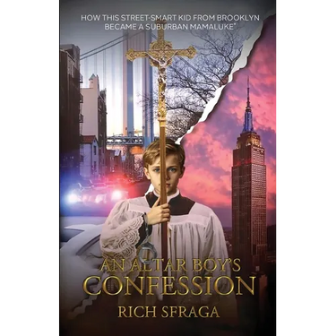 An Altar Boy's Confession: How This Street Smart Kid From Brooklyn Became a Suburban Mamaluke*