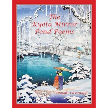 The Kyoto Mirror Pond Poems