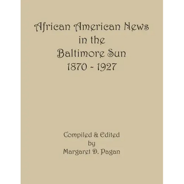 African American News in the Baltimore Sun, 1870-1927