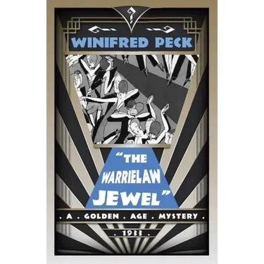 The Warrielaw Jewel: A Golden Age Mystery