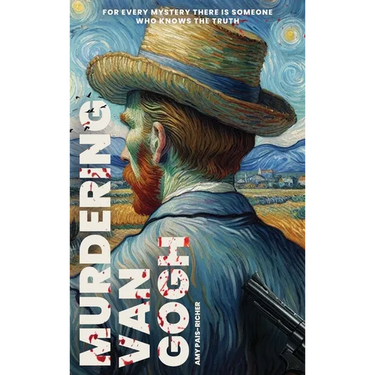 Murdering Van Gogh