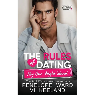 The Rules of Dating My One-Night Stand
